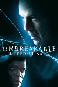 Locandina di Unbreakable – Il predestinato