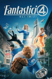 Locandina di I Fantastici 4: Gli inizi